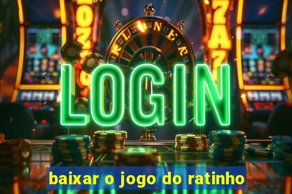 baixar o jogo do ratinho