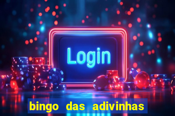 bingo das adivinhas para imprimir