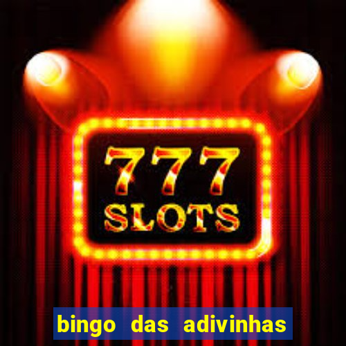 bingo das adivinhas para imprimir