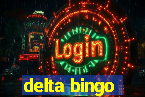 delta bingo