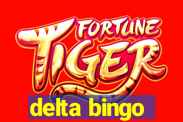 delta bingo