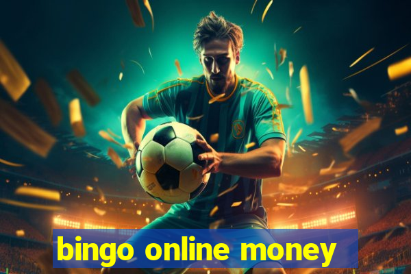 bingo online money