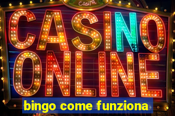 bingo come funziona