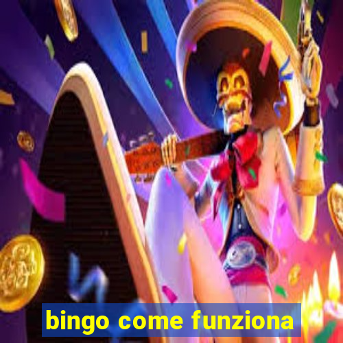 bingo come funziona