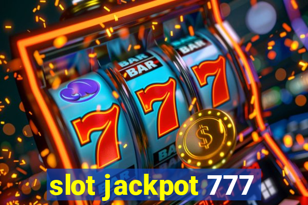 slot jackpot 777