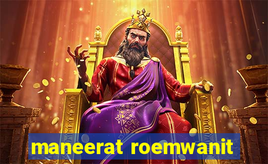 maneerat roemwanit