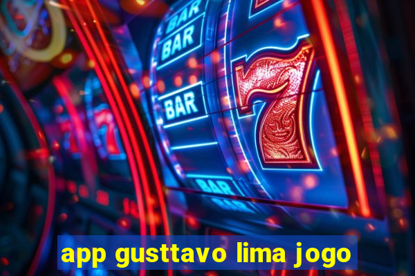 app gusttavo lima jogo