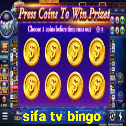 sifa tv bingo