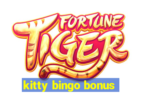 kitty bingo bonus