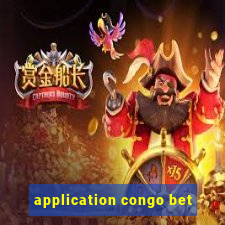 application congo bet