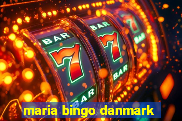 maria bingo danmark