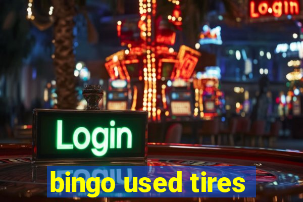 bingo used tires