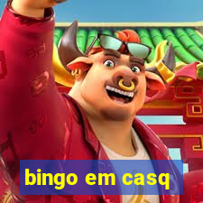 bingo em casq