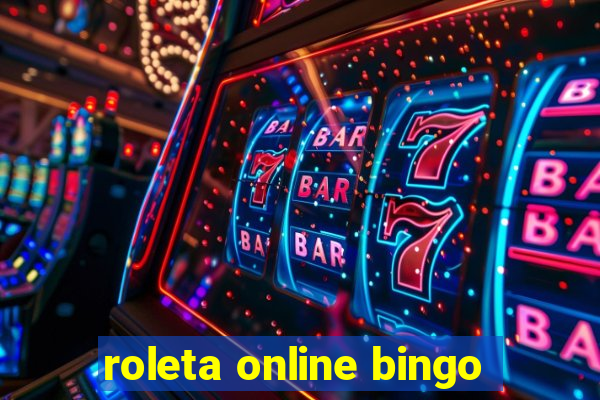 roleta online bingo