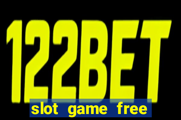 slot game free credit no deposit