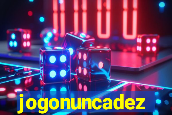 jogonuncadez