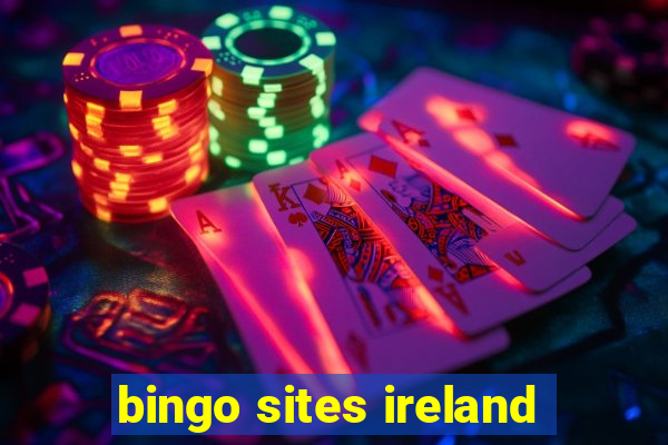 bingo sites ireland