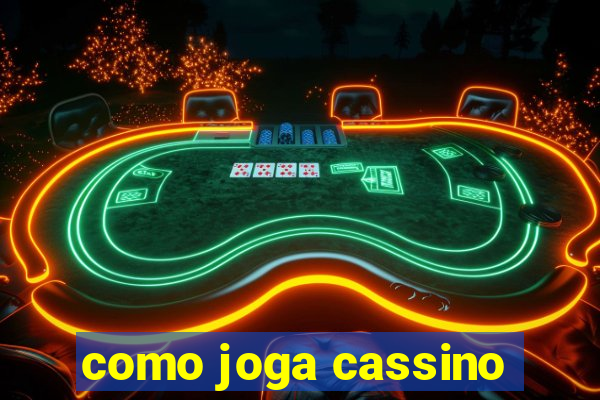 como joga cassino