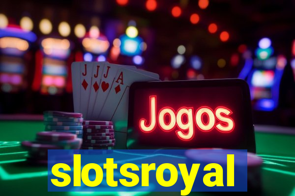 slotsroyal