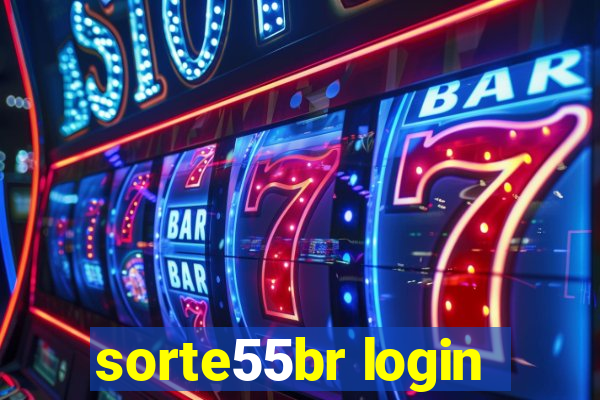 sorte55br login