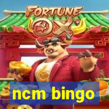 ncm bingo