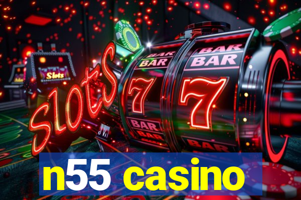 n55 casino