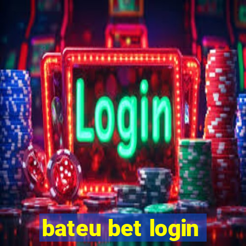 bateu bet login