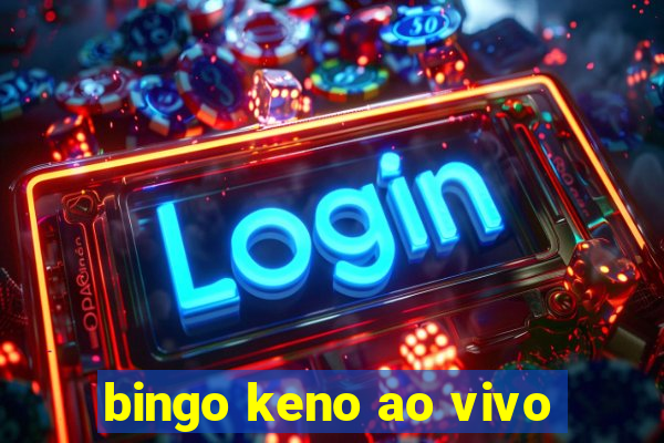 bingo keno ao vivo