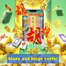 bluey and bingo vector