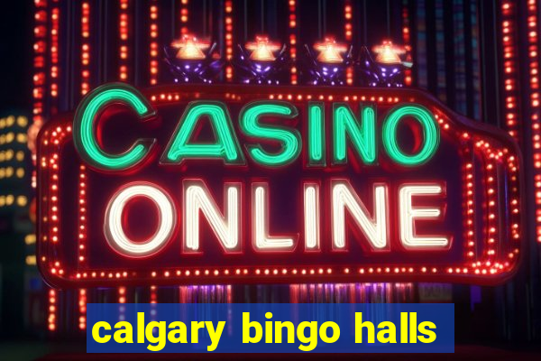 calgary bingo halls