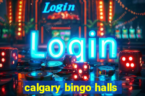 calgary bingo halls