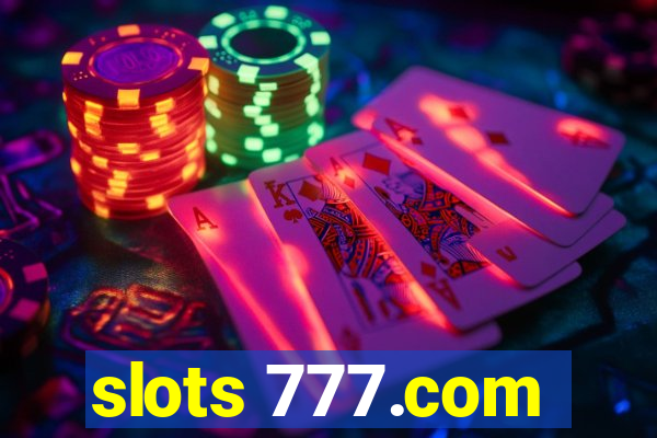 slots 777.com