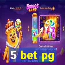 5 bet pg