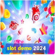 slot demo 2024