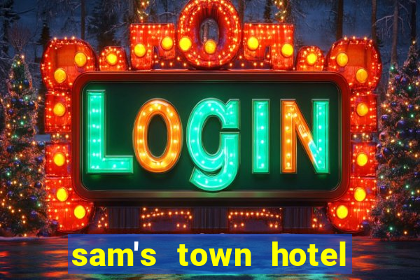 sam's town hotel casino las vegas