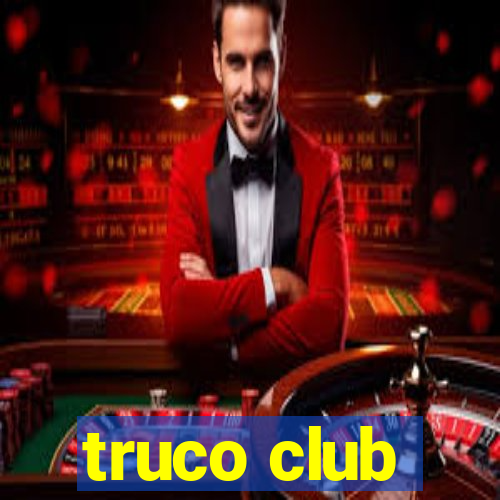 truco club