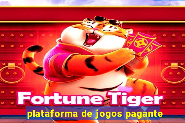 plataforma de jogos pagante