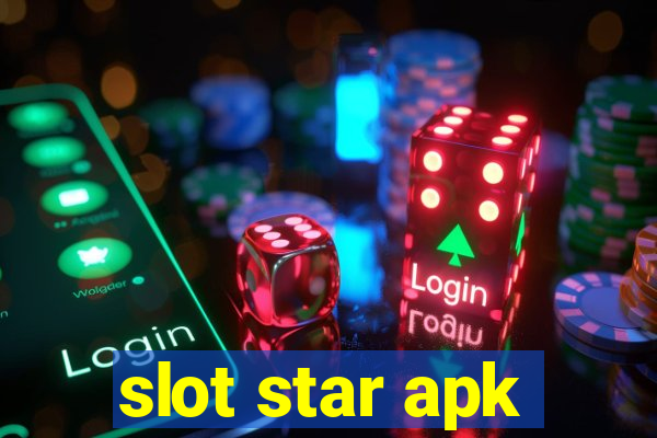 slot star apk