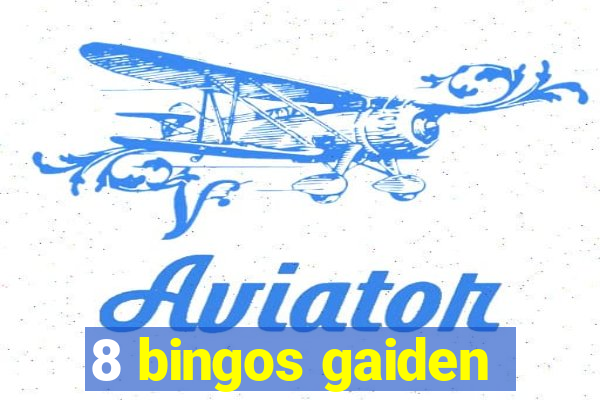 8 bingos gaiden