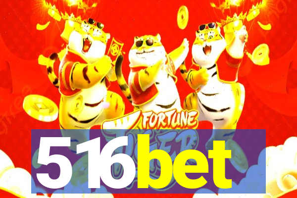 516bet