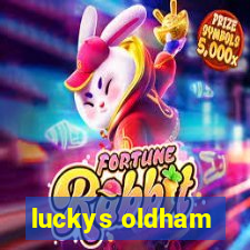 luckys oldham