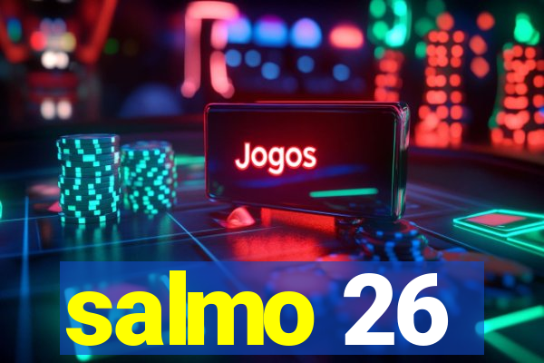 salmo 26