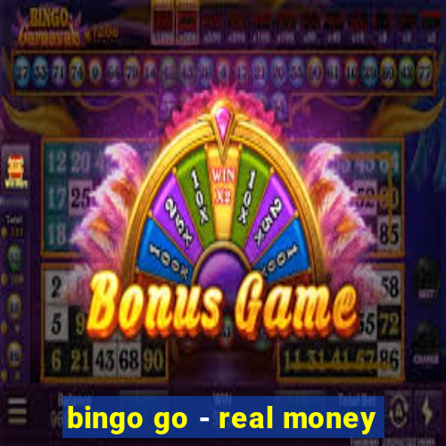 bingo go - real money