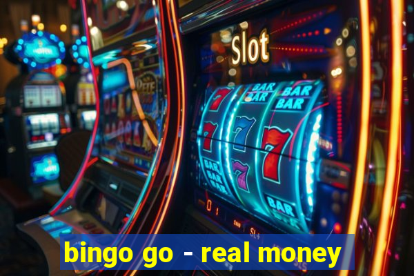 bingo go - real money