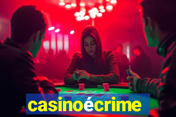 casinoécrime