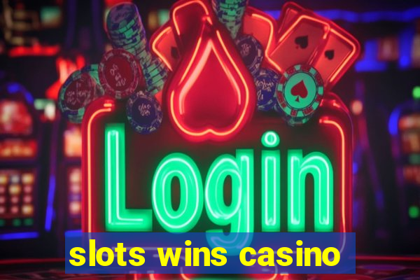 slots wins casino