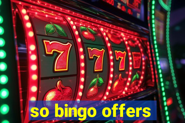 so bingo offers