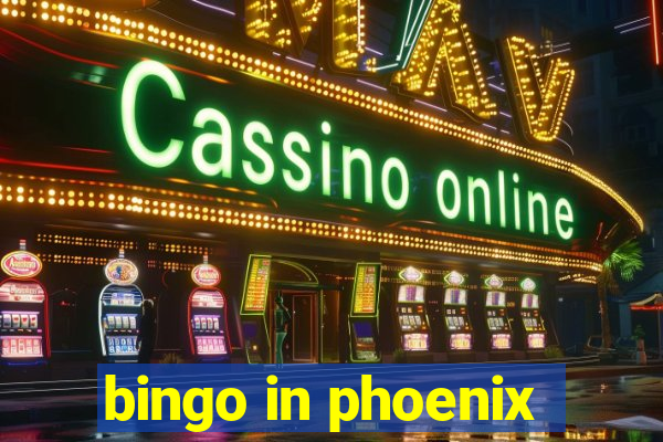 bingo in phoenix