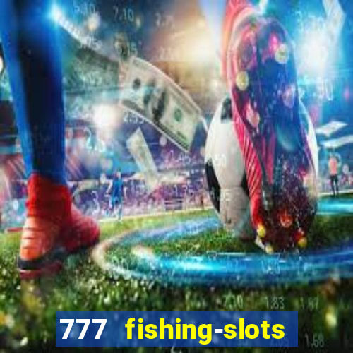 777 fishing-slots bingo poker winway