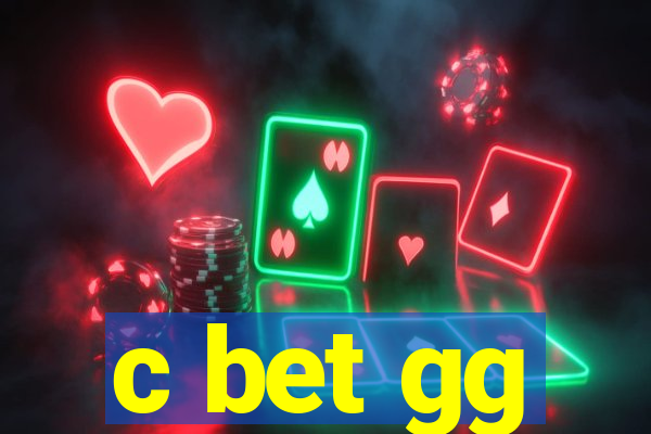 c bet gg